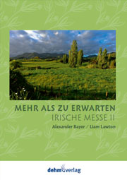 Irische Messe II 'Mehr als zu erwarten'