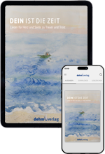 Dein ist die Zeit