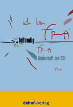 Liederheft 'Ich bin frei'
