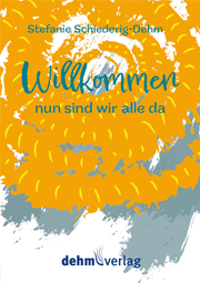 Willkommen, nun sind wir alle da