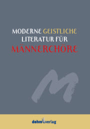 Moderne geistliche Literatur für Männerchöre