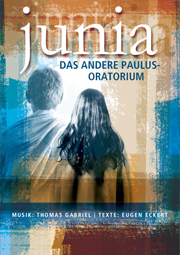 Junia - Das andere Paulus Oratorium