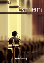 Simeon - Oratorium zum Advent