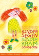 Klicken fr weitere Informationen zum Artikel! Kindersegen - Kinderkram