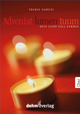 Klicken für weitere Informationen zum Artikel! Adveniat lumen tuum – Dein Licht soll kommen!